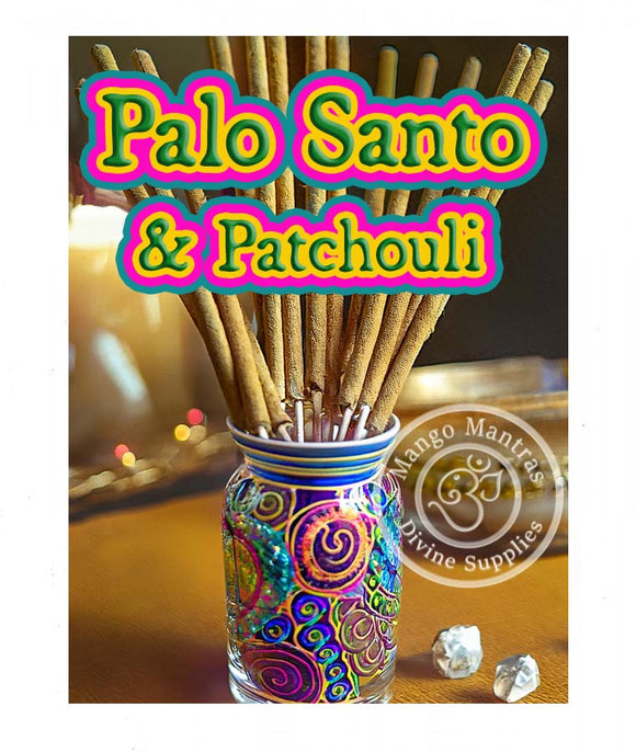 Palo Santo & Patchouli to Purify, Protect and Bless!